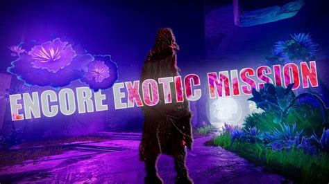 encode encore game guide|Encore Exotic Mission Walkthrough .